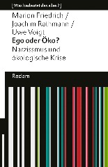 Ego oder Öko: Narzissmus und die Umweltkrise